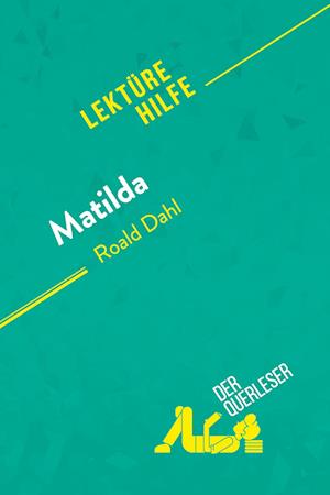 Matilda von Roald Dahl (Lektürehilfe)