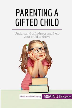 Parenting a Gifted Child