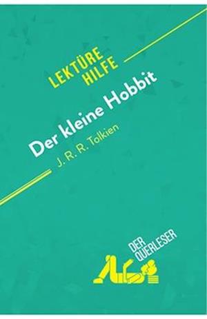 Der kleine Hobbit von J. R. R. Tolkien (Lektürehilfe)