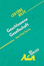 Geschlossene Gesellschaft von Jean-Paul Sartre (Lektürehilfe)