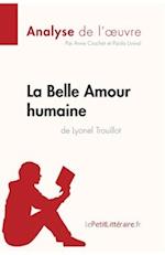La Belle Amour humaine de Lyonel Trouillot (Analyse de l'oeuvre)