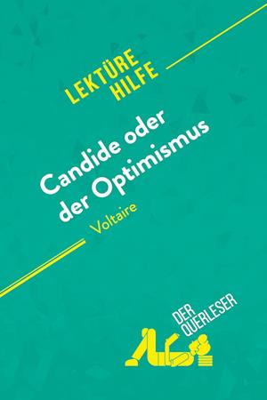 Candide oder Der Optimismus von Voltaire (Lektürehilfe)