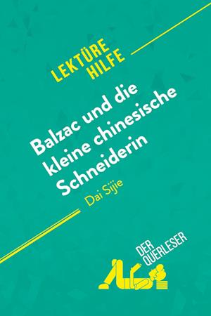 Balzac und die kleine chinesische Schneiderin von Dai Sijie (Lektürehilfe)