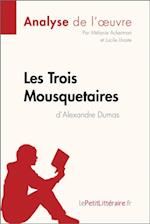 Les Trois Mousquetaires d''Alexandre Dumas (Analyse de l''œuvre)