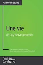 Une vie de Guy de Maupassant (Analyse approfondie)