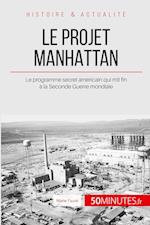 Le projet Manhattan