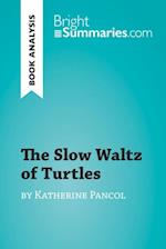 Slow Waltz of Turtles by Katherine Pancol (Book Analysis)