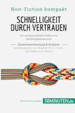 Schnelligkeit durch Vertrauen. Zusammenfassung & Analyse des Bestsellers von Stephen M. R. Covey und Rebecca R. Merrill