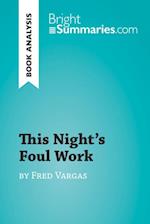 This Night's Foul Work by Fred Vargas (Book Analysis)