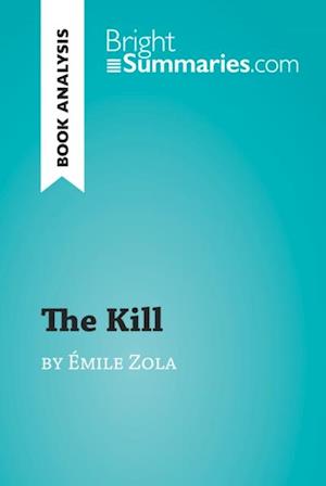 Kill by Emile Zola (Book Analysis)