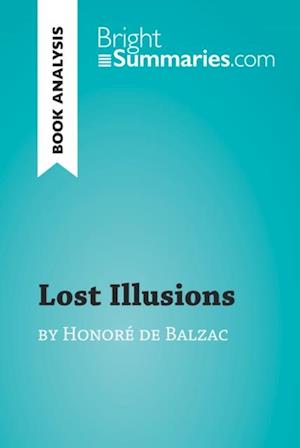 Lost Illusions by Honore de Balzac (Book Analysis)