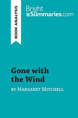 Gone with the Wind by Margaret Mitchell (Book Analysis)