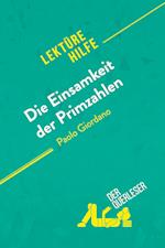 Die Einsamkeit der Primzahlen von Paolo Giordano (Lektürehilfe)