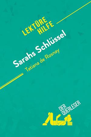 Sarahs Schlüssel von Tatiana de Rosnay (Lektürehilfe)