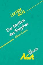 Der Mythos des Sisyphos von Albert Camus (Lektürehilfe)