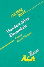 Hundert Jahre Einsamkeit von Gabriel García Márquez (Lektürehilfe)