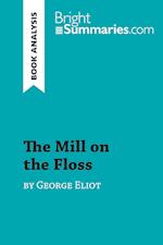 The Mill on the Floss by George Eliot (Book Analysis)