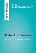 Titus Andronicus by William Shakespeare (Book Analysis)