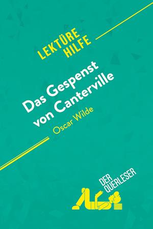 Das Gespenst von Canterville von Oscar Wilde (Lektürehilfe)