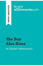 The Sun Also Rises by Ernest Hemingway (Book Analysis)