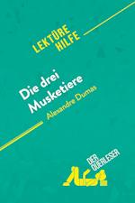 Die drei Musketiere von Alexandre Dumas (Lektürehilfe)