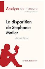 La disparition de Stephanie Mailer de Joël Dicker (Analyse de l'oeuvre)