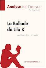 La Ballade de Lila K de Blandine Le Callet (Analyse de l''oeuvre)