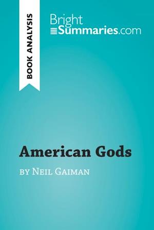 American Gods by Neil Gaiman (Book Analysis)