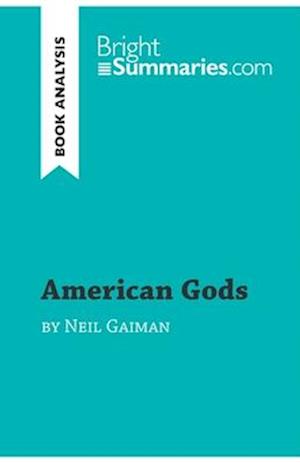 American Gods by Neil Gaiman (Book Analysis)