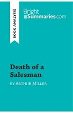 Death of a Salesman by Arthur Miller (Book Analysis)
