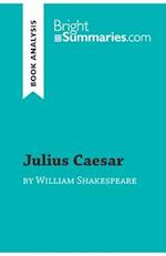 Julius Caesar by William Shakespeare (Book Analysis)