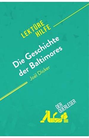 Die Geschichte der Baltimores von Joël Dicker (Lektürehilfe)