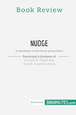 Book Review: Nudge by Richard H. Thaler and Cass R. Sunstein