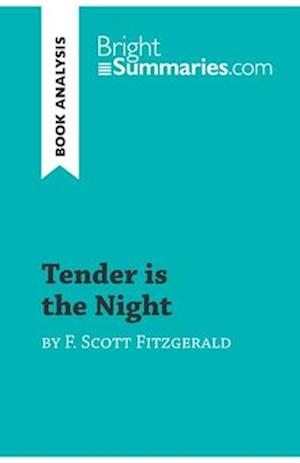 Tender is the Night by F. Scott Fitzgerald (Book Analysis)