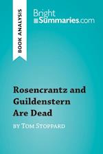 Rosencrantz and Guildenstern Are Dead by Tom Stoppard (Book Analysis)