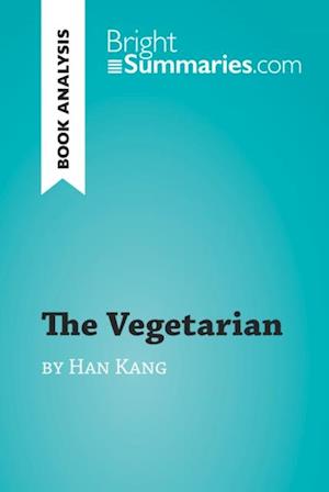 Vegetarian by Han Kang (Book Analysis)