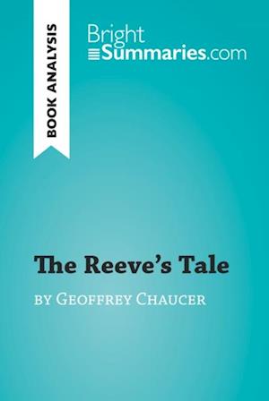 Reeve's Tale by Geoffrey Chaucer (Book Analysis)