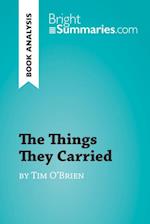 Things They Carried by Tim O'Brien (Book Analysis)