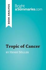 Tropic of Cancer by Henry Miller (Book Analysis)