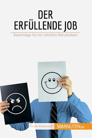 Der erfüllende Job