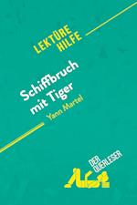 Schiffbruch mit Tiger von Yann Martel (Lektürehilfe)