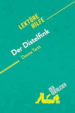 Der Distelfink von Donna Tartt (Lektürehilfe)