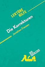 Die Korrekturen von Jonathan Franzen (Lektürehilfe)