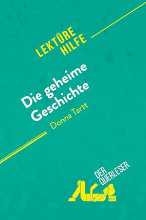 Die geheime Geschichte von Donna Tartt (Lektürehilfe)