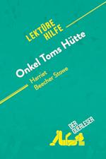 Onkel Toms Hütte von Harriet Beecher Stowe (Lektürehilfe)