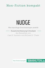 Nudge von Cass R. Sunstein und Richard H. Thaler (Zusammenfassung & Analyse)