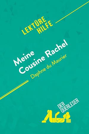 Meine Cousine Rachel von Daphne du Maurier (Lektürehilfe)