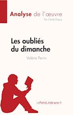 Les oubliés du dimanche de Valérie Perrin (Analyse de l''œuvre)