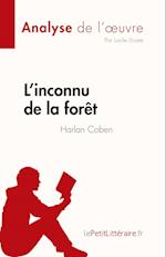 L'inconnu de la forêt de Harlan Coben (Analyse de l'oeuvre)