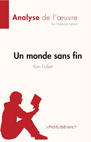 Un monde sans fin de Ken Follett (Analyse de l''oeuvre)